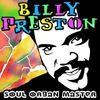 Billy Preston Soul Organ Master