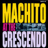 Machito At the Crescendo