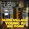 Slum Village Barak Records Presents Slum Village, Young RJ, Big Pooh