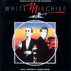 Tim Finn White Mischief (Original Motion Picture Soundtrack)