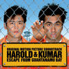 Poison Harold & Kumar Escape from Guantanamo Bay (Original Motion Picture Soundtrack)
