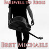Bret Michaels Farewell to Regis (Guitar & Vocal Demo) - Single