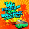 Canned Heat 60s Psychedelic Folk - Woodstock & Sunset Trip