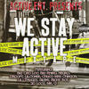 Mr G We Stay Active - Mixtape (Active Entertainment Presents)