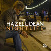 Hazell Dean Nightlife