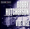 Bobby Hutcherson Vibe Wise