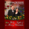 Collin Raye A Holy Night & a Merry Christmas (Live)