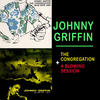 Johnny Griffin The Congregation + a Blowing Session
