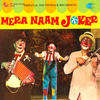 Mukesh Mera Naam Joker (Original Motion Picture Soundtrack)