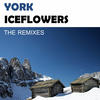 York Iceflowers (The Remixes) - EP