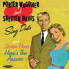 Skeeter Davis Porter Wagoner and Skeeter Davis Sing Duets / Here`s the Answer