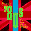 T`Pau Essential `80s - the New British Invasion