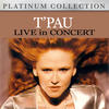 T`Pau T`pau Live in Concert