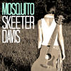 Skeeter Davis Mosquito