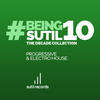 Static Revenger #Beingsutil10 - The Decade Collection - Progressive & Electro House