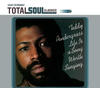 Teddy Pendergrass Total Soul Classics: Life Is a Song Worth Singing