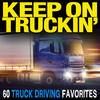 Ferlin Husky Keep on Truckin`-60 Truck Driving Favorites