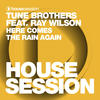 Tune Brothers Here Comes the Rain Again - Single