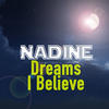 Nadine Dreams I Believe - EP