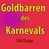Chris Roberts Goldbarren des Karnevals (100 Songs)