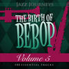 Art Pepper Jazz Journeys Presents the Birth of Bebop, Vol. 5 (100 Essential Tracks)