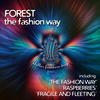 Forest The Fashion Way - Single