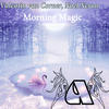 Valentin van Corner & Noel Neron Morning Magic - Single