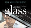 Philip Glass Glass - A Portrait of Philip In Twelve Parts (Original Motion Picture Soundtrack)