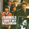 Animals The Animals with Sonny Boy Williamson