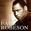 Paul Robeson An Evening With Paul Robeson