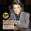 Salvatore Adamo Salvatore Adamo: 30 Hits