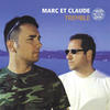Marc Et Claude Tremble (Remixes)