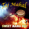 Taj Mahal Sweet Mama Red