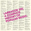 Edson Labrador 100 - A Complete History of Popular Music