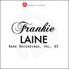 Frankie Lane Rare Recordings, Vol.3