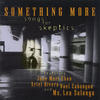 Lea Salonga Something More (Songs for Skeptics)