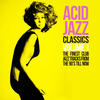 Sarah Jane Morris Acid Jazz Classics, Vol. 1 (The Finest Club Jazz Tracks from the 90`s Till Now)
