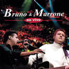 Bruno Feat. Marrone Bruno e Marrone - Ao Vivo
