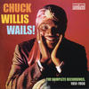 Chuck Willis Chuck Willis: The Complete Okeh Recordings 1951-1956