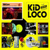 Kid Loco Kid Loco: The Remix Album