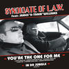 Syndicate Of Law You`re the One for Me