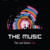The Music The Last Dance - Live at Brixton Academy 2011