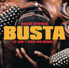 Busta Rhymes It Ain`t Safe No More. . .