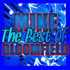Mike Bloomfield The Best of Mike Bloomfield (Live)