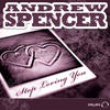 Andrew Spencer Stop Loving You