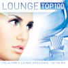 Water Lounge Top 100 (The Ultimate Lounge Experience - In the Mix)