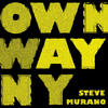 Steve Murano Own Way 08 - Single