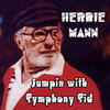 Herbie Mann Jumpin With Symphony Sid