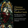 Westminster Choir Joseph Flummerfelt New Jersey Symphony Orchestra & Philadelphia Concerto Soloists Christmas Masterpieces and Familiar Carols