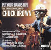 911 Put Your Hands Up! - The Tribute Concert to Chuck Brown